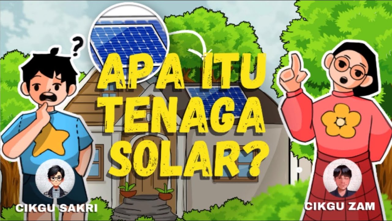 Apa Itu Tenaga Solar? - e-estidotmy